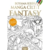 Manga Boyama Cilt I: Fantasy