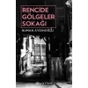 Rencide Gölgeler Sokağı