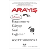 Arayış - Merak Hayatımızı ve Dünyayı Nasıl Değiştirir?