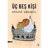 Üç Beş Kişi