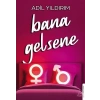 Bana Gelsene