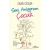 Seni Anlıyorum Çocuk