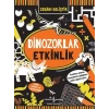 Dinozorlar Etkinlik