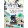 Türkçülüğün Tarihi