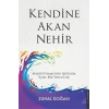 Kendine Akan Nehir
