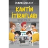 Kantin İtirafları