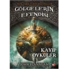 Gölgelerin Efendisi 11 - Kayıp Öyküler