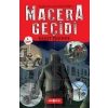 Macera Geçidi 1- Kanıt Peşinde
