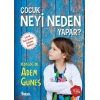 Çocuk Neyi Neden Yapar?1