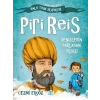 Piri Reis - Denizlerin Parlayan Yildizi
