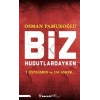 Biz Hudutlardayken