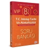 8. Sınıf VIP T.C. İnkılap Tarihi ve Atatürkçülük Soru Bankası