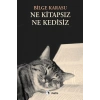 Ne Kitapsız Ne Kedisiz