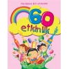 Hergüne Bir Etkinlik! - 60 Etkinlik