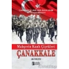Mahşerin Kanlı Çiçekleri Çanakkale