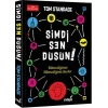 Şimdi Sen Düşün!