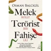 Melek Terörist Fahişe