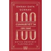 Cumhuriyetin 100 İsmi: Büyük Devrimin Portreleri