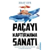 Paçayı Kaptırmama Sanatı