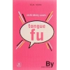 Tongue Fu