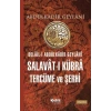 Delail-i Abdülkadir Geylani Salavat-ı Kübra Tercüme ve Şerhi (1.hm)
