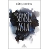 Sensiz Asla
