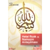 Helal Rızık ve Namazın Anlaşılması