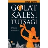 Golat Kalesi Tutsağı