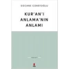 Kuranı Anlamanın Anlamı