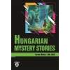Hungarıan Mystery Storıes (Macar Gizem Hikayeleri) İngilizce Seviye 3