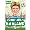 Robot Adam Haaland