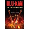 Ulukan - Ana Kurtun Oğulları