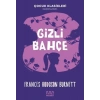 Gizli Bahçe - Kısaltılmış Metin - Çocuk Klasikleri