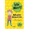 İşte Mert! Midilli Macerası
