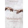 Michelangelo: Bir Dahinin Yaşamöyküsü