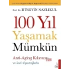 100 Yıl Yaşamak Mümkün
