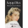 Kayıp Diva - Rüçhan Çamayın Hayatı