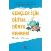 Gençler İçin Dijital Dünya Rehberi