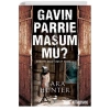 Gavin Parrie Masum Mu?