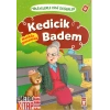 Hikayelerle Dini Değerler 9 - Kedicik Badem Nankör Olmamak