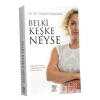 Belki Keşke Neyse