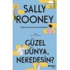 Güzel Dünya Neredesin?