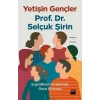 Yetişin Gençler