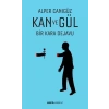 Kan ve Gül