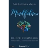 Mindfulness Bilinçli Farkındalık