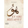 Ey Aşk! Bizi Affet