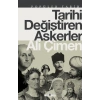 Tarihi Değiştiren Askerler