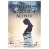 Züleyha Gözlerini Açıyor