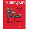 Dahiler Sınıfı: Enzo Ferrari - Hızın Efendisi