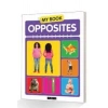 My Book Opposites - Okul Öncesi İlk Kelimelerim